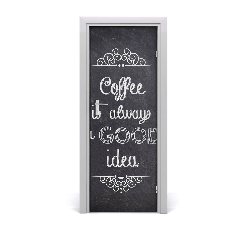 Fototapeta samolepiace na dvere Káva je vždy dobrý nápad