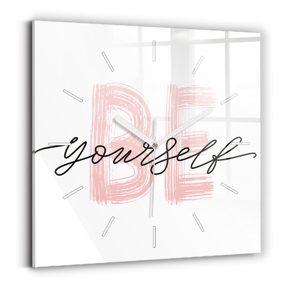 Štvorcové nástenné hodiny Nápis Buď sám sebou